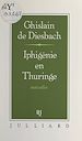 Télécharger le livre :  Iphigénie en Thuringe