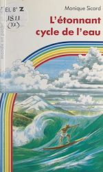 Télécharger le livre :  L'étonnant cycle de l'eau