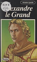 Télécharger le livre :  Alexandre le Grand