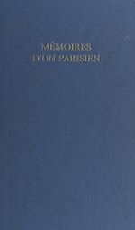 Télécharger le livre :  Mémoires d'un Parisien