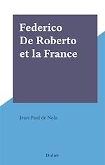 Télécharger le livre :  Federico De Roberto et la France