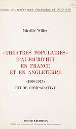 Download this eBook Théâtres populaires d'aujourd'hui en France et en Angleterre