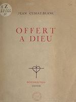 Télécharger le livre :  Offert à Dieu