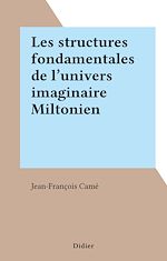 Télécharger le livre :  Les structures fondamentales de l'univers imaginaire Miltonien