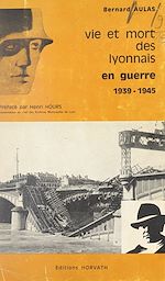 Télécharger le livre :  Vie et mort des Lyonnais