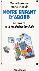 Download this eBook Notre enfant d'abord