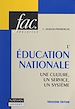 Télécharger le livre :  L'Éducation Nationale : une culture, un service, un système