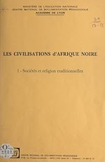 Télécharger le livre :  Les civilisations d'Afrique Noire (1)