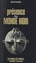 Télécharger le livre :  Présence du monde noir
