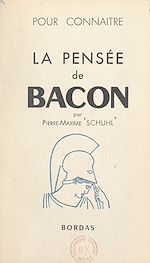 Télécharger le livre :  La pensée de Lord Bacon