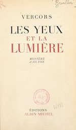 Télécharger le livre :  Les yeux et la lumière