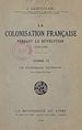 Télécharger le livre :  La colonisation française pendant la Révolution, 1789-1799 (2)
