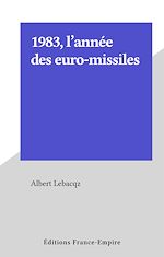 Télécharger le livre :  1983, l'année des euro-missiles