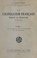 Télécharger le livre :  La colonisation française pendant la Révolution, 1789-1799 (1)