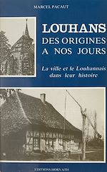 Télécharger le livre :  Louhans des origines à nos jours