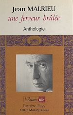 Télécharger le livre :  Jean Malrieu, une ferveur brûlée