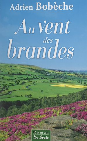 Téléchargez le livre :  Au vent des brandes