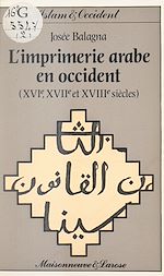 Télécharger le livre :  L'imprimerie arabe en Occident (2)
