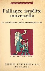 Télécharger le livre :  L'alliance israélite universelle et la renaissance juive contemporaine