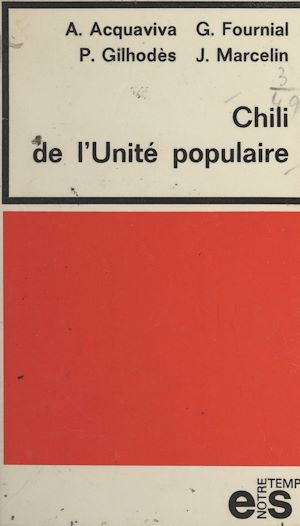 Téléchargez le livre :  Chili de l'Unité populaire