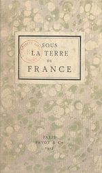 Télécharger le livre :  Sous la terre de France