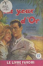 Télécharger le livre :  Les yeux d'or