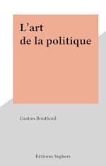 Télécharger le livre :  L'art de la politique
