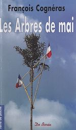 Télécharger le livre :  Les arbres de mai