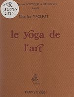 Télécharger le livre :  Le yoga de l'art