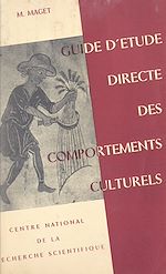 Télécharger le livre :  Ethnographie métropolitaine : guide d'étude directe des comportements culturels