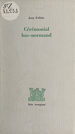 Télécharger le livre :  Cérémonial bas-normand