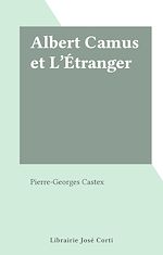 Télécharger le livre :  Albert Camus et L'Étranger
