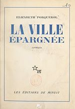 Télécharger le livre :  La ville épargnée