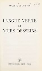 Télécharger le livre :  Langue verte et noirs desseins