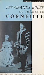 Télécharger le livre :  Les grands rôles du théâtre de Corneille