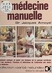 Télécharger le livre :  La médecine manuelle