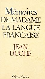 Télécharger le livre :  Mémoires de Madame la Langue française