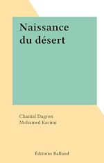 Télécharger le livre :  Naissance du désert