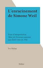 Télécharger le livre :  L'enracinement de Simone Weil