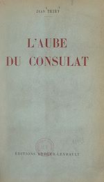 Télécharger le livre :  L'aube du Consulat