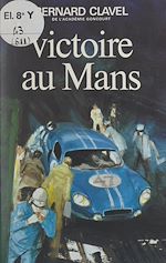 Télécharger le livre :  Victoire au Mans