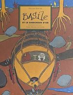 Télécharger le livre :  Basile et le chercheur d'or
