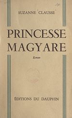 Télécharger le livre :  Princesse magyare