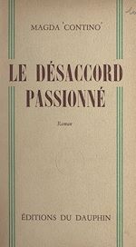 Télécharger le livre :  Le désaccord passionné