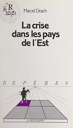 Télécharger le livre :  La crise dans les pays de l'Est