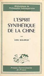 Télécharger le livre :  L'esprit synthétique de la Chine