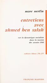 Télécharger le livre :  Entretiens avec Ahmed Ben Salah sur la dynamique socialiste dans les années 1960