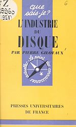 Télécharger le livre :  L'industrie du disque