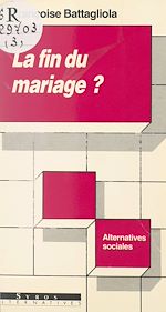 Télécharger le livre :  La fin du mariage ?