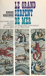 Télécharger le livre :  Histoire des bêtes ignorées de la mer